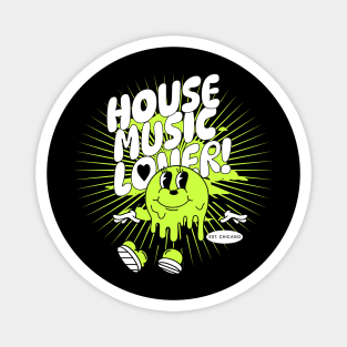 HOUSE MUSIC  - Lover Melting Mascot (green/white) Magnet